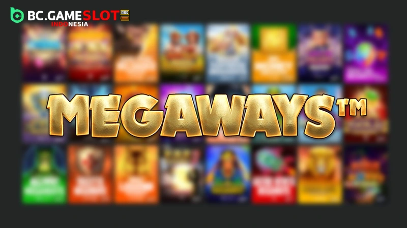 Apa Itu Slot Megaways - BC Game