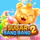 Sugar Bang Bang 2