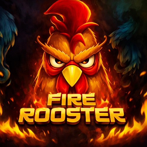 Fire Rooster