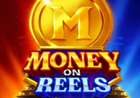 Money On Reels