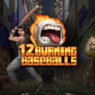 12 Burning Baseballs