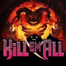Kill Em All