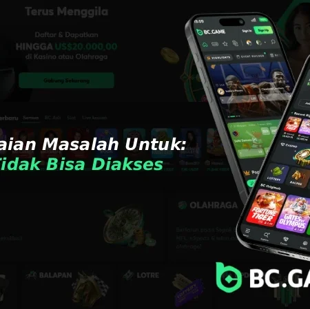 Situs BC Game Indonesia Tidak Dapat Diakses